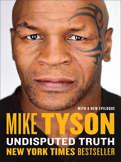 Title details for Undisputed Truth by Mike Tyson - Available